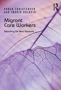 Enlarge image Cover: Migrant Care Workers - Routledge