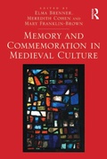 Cover: Memory and Commemoration in Medieval Culture - Routledge