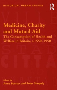 Abbildung von: Medicine, Charity and Mutual Aid - Routledge