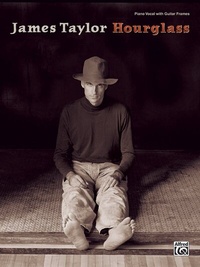 Abbildung von: James Taylor: Hourglass - Warner Bros. Publications Inc.,U.S.