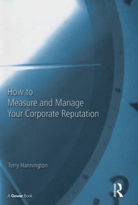 Abbildung von: How to Measure and Manage Your Corporate Reputation - Routledge