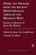 Cover: Herbs and Healers from the Ancient Mediterranean through the Medieval West - Routledge