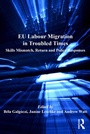 Cover: EU Labour Migration in Troubled Times - Routledge