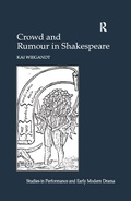 Cover: Crowd and Rumour in Shakespeare - Routledge