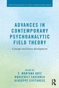 Cover: Advances in Contemporary Psychoanalytic Field Theory - Routledge