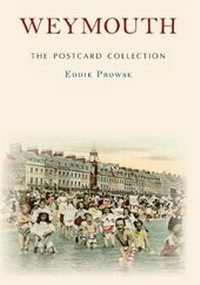 Abbildung von: Weymouth The Postcard Collection - Amberley Publishing