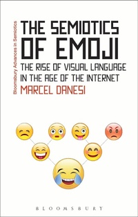 Abbildung von: The Semiotics of Emoji - Bloomsbury Academic