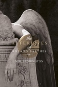 Cover: The Afterlives of Roland Barthes - Bloomsbury Academic