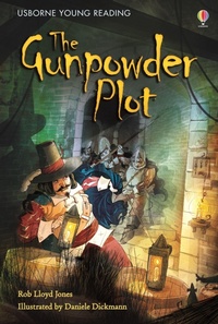 Enlarge image Cover: The Gunpowder Plot - Usborne Publishing Ltd