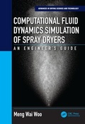Cover: Computational Fluid Dynamics Simulation of Spray Dryers - CRC Press