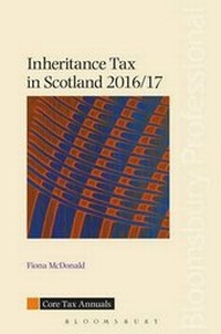Abbildung von: Inheritance Tax in Scotland 2016/17 - Bloomsbury Professional
