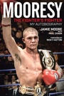 Cover: Mooresy - The Fighters' Fighter - Pitch Publishing Ltd