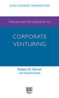 Enlarge image Cover: Advanced Introduction to Corporate Venturing - Edward Elgar Publishing