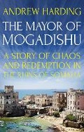 Cover: The Mayor of Mogadishu - C Hurst & Co Publishers Ltd