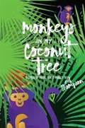 Cover: Monkeys in My Coconut Tree - Logoi, Inc.