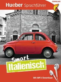 Abbildung von: Smart Italienisch - Hueber Verlag