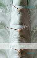 Cover: Der Kaktusforscher - Books on Demand