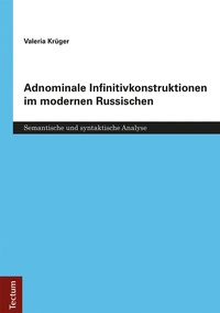 Abbildung von: Adnominale Infinitivkonstruktionen im modernen Russischen - Tectum Wissenschaftsverlag