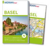 Abbildung von: MERIAN live! Reiseführer Basel - Merian / Holiday
