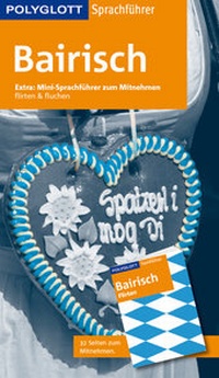 Abbildung von: POLYGLOTT Sprachführer Bairisch - Polyglott