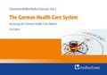 Cover: The German Health Care System - medhochzwei Verlag