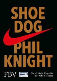 Abbildung von: Shoe Dog - FinanzBuch Verlag