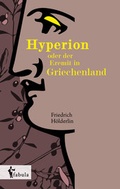 Cover: Hyperion oder der Eremit in Griechenland - fabula Verlag Hamburg