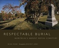 Cover: Respectable Burial - McGill-Queen's University Press