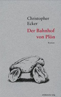 Cover: Der Bahnhof von Pl&ouml;n - Mitteldeutscher Verlag