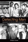 Cover: Detecting Men - State University of New York Press