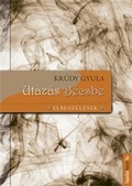 Cover: Utaz&aacute;s B&eacute;csbe - Fapadoskonyv.hu Kiad&oacute;