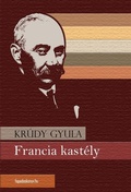 Cover: Francia kast&eacute;ly - Fapadoskonyv.hu Kiad&oacute;