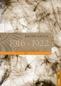 Cover: Elbesz&eacute;l&eacute;sek 1916-1922 - Fapadoskonyv.hu Kiad&oacute;
