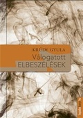 Cover: V&aacute;logatott elbesz&eacute;l&eacute;sek - Fapadoskonyv.hu Kiad&oacute;