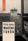 Cover: Magyar t&uuml;k&ouml;r - Fapadoskonyv.hu Kiad&oacute;