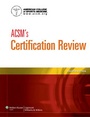 Cover: ACSM's Certification Review - Lippincott Williams and Wilkins