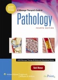 Cover: A Massage Therapist's Guide to Pathology - Lippincott Williams and Wilkins