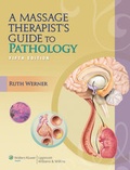 Cover: A Massage Therapist's Guide to Pathology - Lippincott Williams and Wilkins