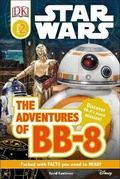 Cover: Star Wars The Adventures of BB-8 - DK Children
