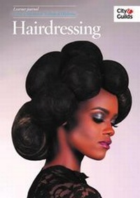 Abbildung von: Level 3 Advanced Technical Diploma in Hairdressing: Learner Journal - City & Guilds