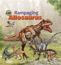 Cover: Rampaging Allosaurus - Big and Small Publishing