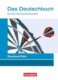 Cover: Das Deutschbuch - Fachhochschulreife - Rheinland-Pfalz - Neubearbeitung - 11./12. Schuljahr - Cornelsen Verlag