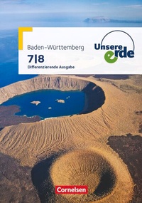 Abbildung von: Unsere Erde - Differenzierende Ausgabe Baden-Württemberg - Ausgabe ab 2016 - 7./8. Schuljahr - Cornelsen Verlag