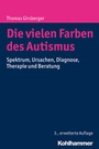 Bild: Die vielen Farben des Autismus - Kohlhammer
