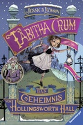 Cover: Tabitha Crum. Das Geheimnis von Hollingsworth Hall - Ravensburger