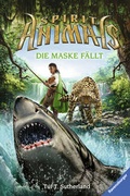 Cover: Spirit Animals, Band 5: Die Maske f&auml;llt - Ravensburger