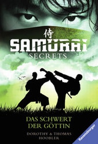 Abbildung von: Samurai Secrets, Band 4: Das Schwert der Göttin - Ravensburger