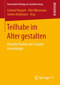 Abbildung von: Teilhabe im Alter gestalten - Springer VS