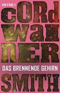 Cover: Das brennende Gehirn - - Heyne