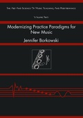 Cover: Modernizing Practice Paradigms for New Music - Peter Lang Verlag